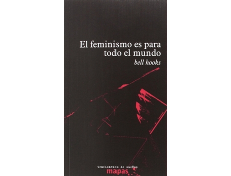 Livro El Feminismo Es Para Todo El Mundo de Bel Hooks (Espanhol)