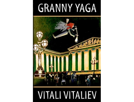 Livro Granny Yaga A fantasy novel for Children and Adults de Vitali Vitaliev (Inglês)