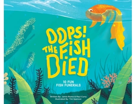 Livro Oops! The Fish Died Jamie Rome, Paul Curry (Inglês)