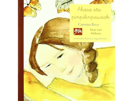 Livro Alizia Eta Pinpilinpauxak de Caterina Roca I Maragall (Basco)