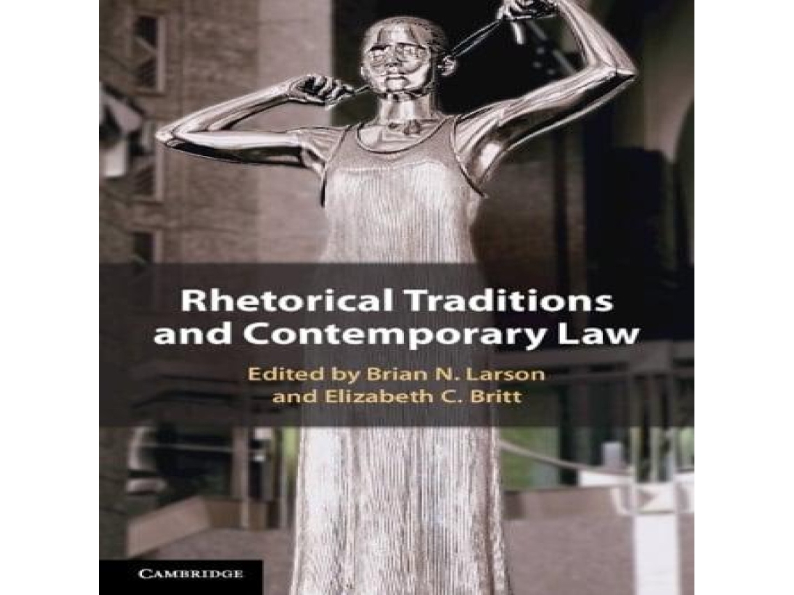 Livro Rhetorical Traditions and Contemporary Law de Cambridge University Press (Inglês)