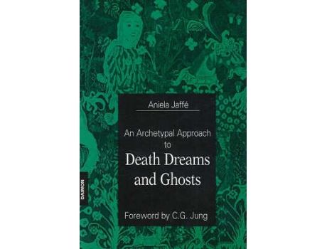 Livro archetypal approach to death dreams & ghosts de aniela jaffe (inglês)