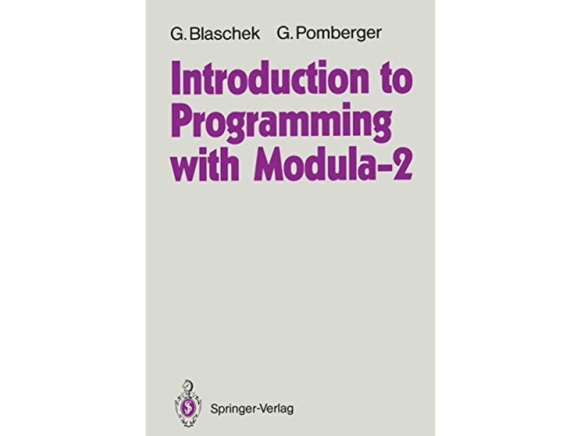 Livro Introduction to Programming with Modula2 de Günther Blaschek e Gustav Pomberger (Inglês)