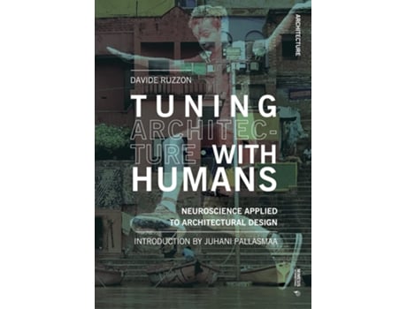 Livro Tuning Architecture with Humans de Davide Ruzzon (Inglês)