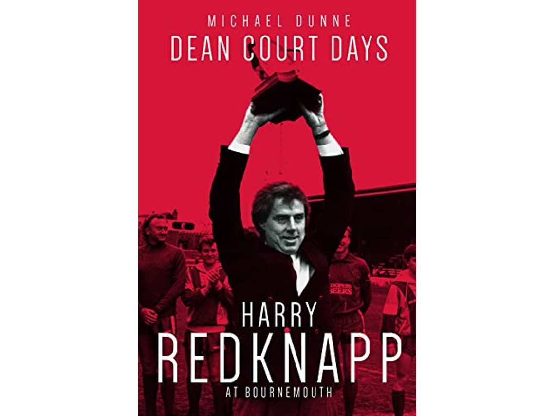 Livro Dean Court Days de Michael Dunne (Inglês - Capa Dura)