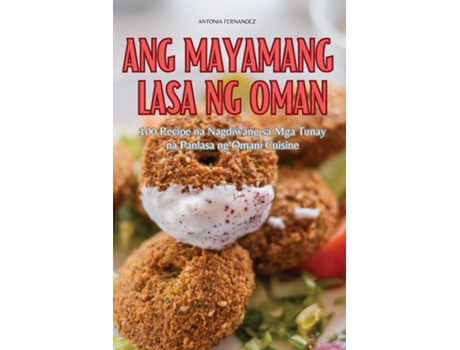 Livro ANG MAYAMANG LASA NG OMAN de ANTONIA FERNANDEZ (Inglês)