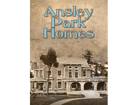 Livro Ansley Park homes de Erik LaValle (Inglês)