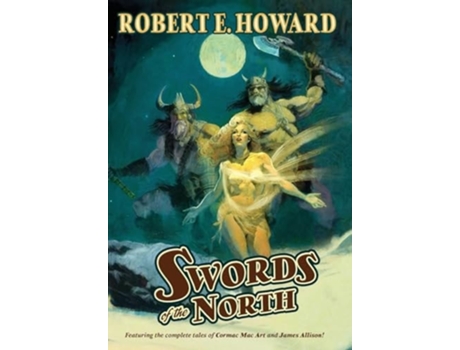 Livro Swords of the North de Robert E Howard (Inglês - Capa Dura)