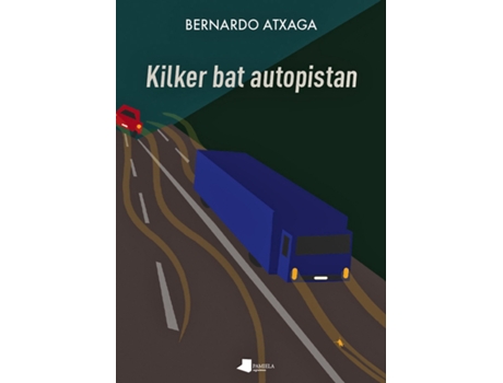 Livro Kilker Bat Autopistan de Bernardo Atxaga (Basco)