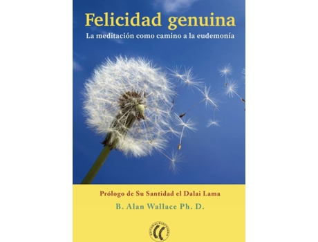 Livro Felicidad Genuina de B. Alan Wallace (Espanhol)