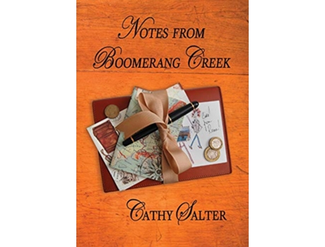 Livro Notes from Boomerang Creek de Cathy Salter (Inglês)
