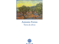Livro Tierra De Olivos de Antonio Ferres (Espanhol)