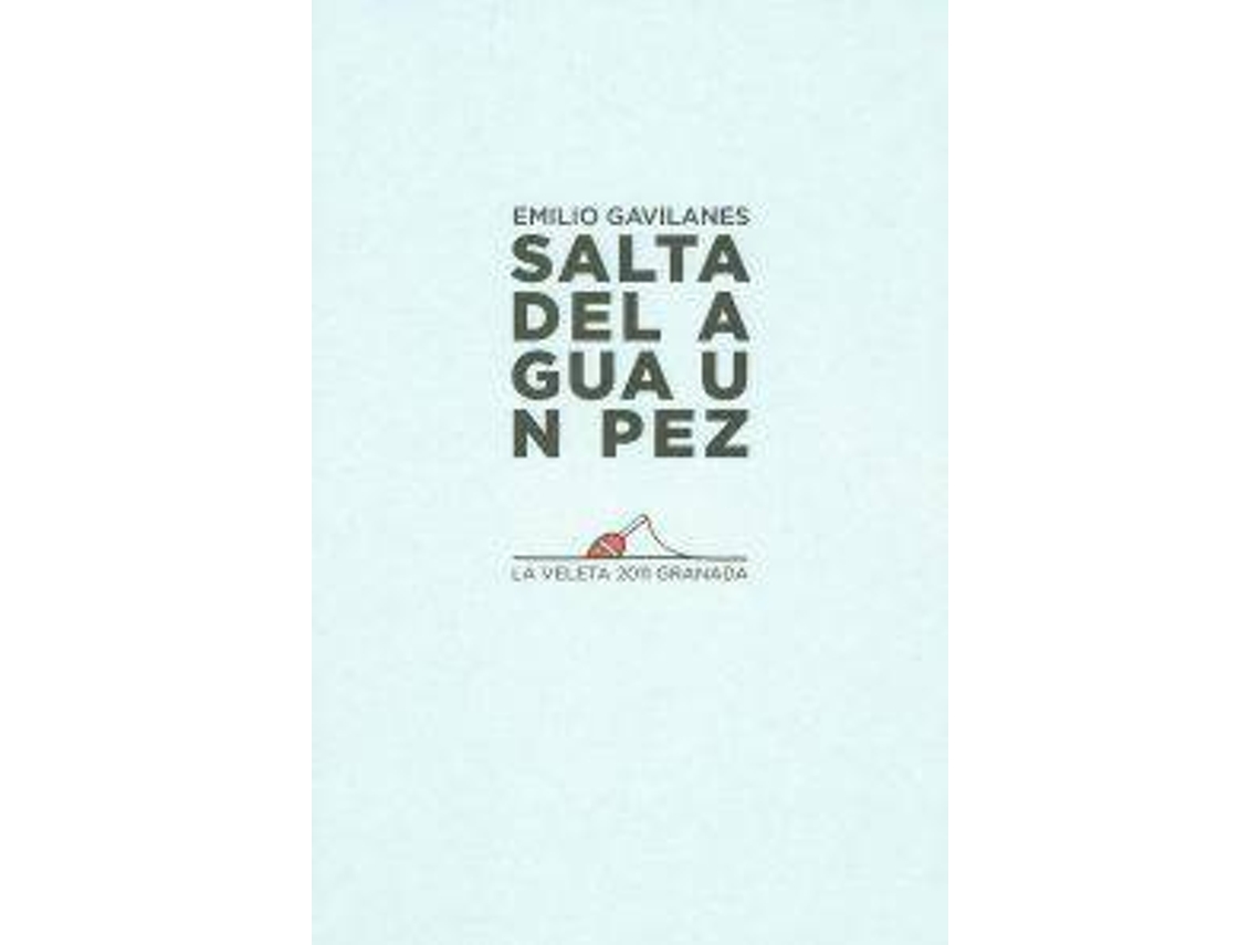 Livro Salta del agua un pez de Emilio Gavilanes (Espanhol)