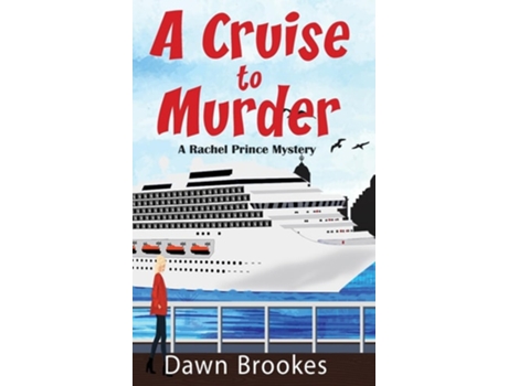Livro A Cruise to Murder de Dawn Brookes (Inglês - Capa Dura)