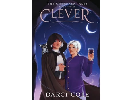 Livro Clever The Unbroken Tales Book Three The Unbroken Tales de Darci Cole (Inglês)