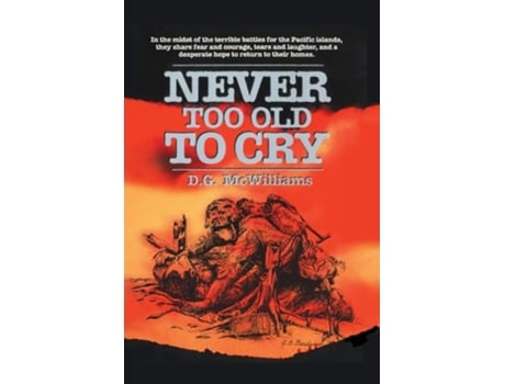 Livro Never Too Old To Cry De D G Mcwilliams (inglês)