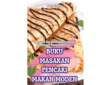 Livro BUKU MASAKAN PENCARI MAKAN MODEN de Jane Zahar (Inglês)