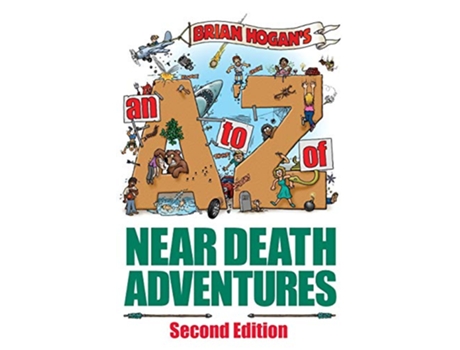 Livro A to Z of NearDeath Adventures Second Edition de Brian Hogan (Inglês)