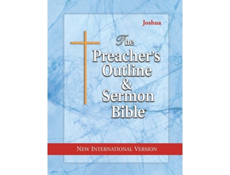 Livro The Preachers Outline Amp Sermon Bible Joshua New International Version De Leadership Ministries Worldwide (inglês)