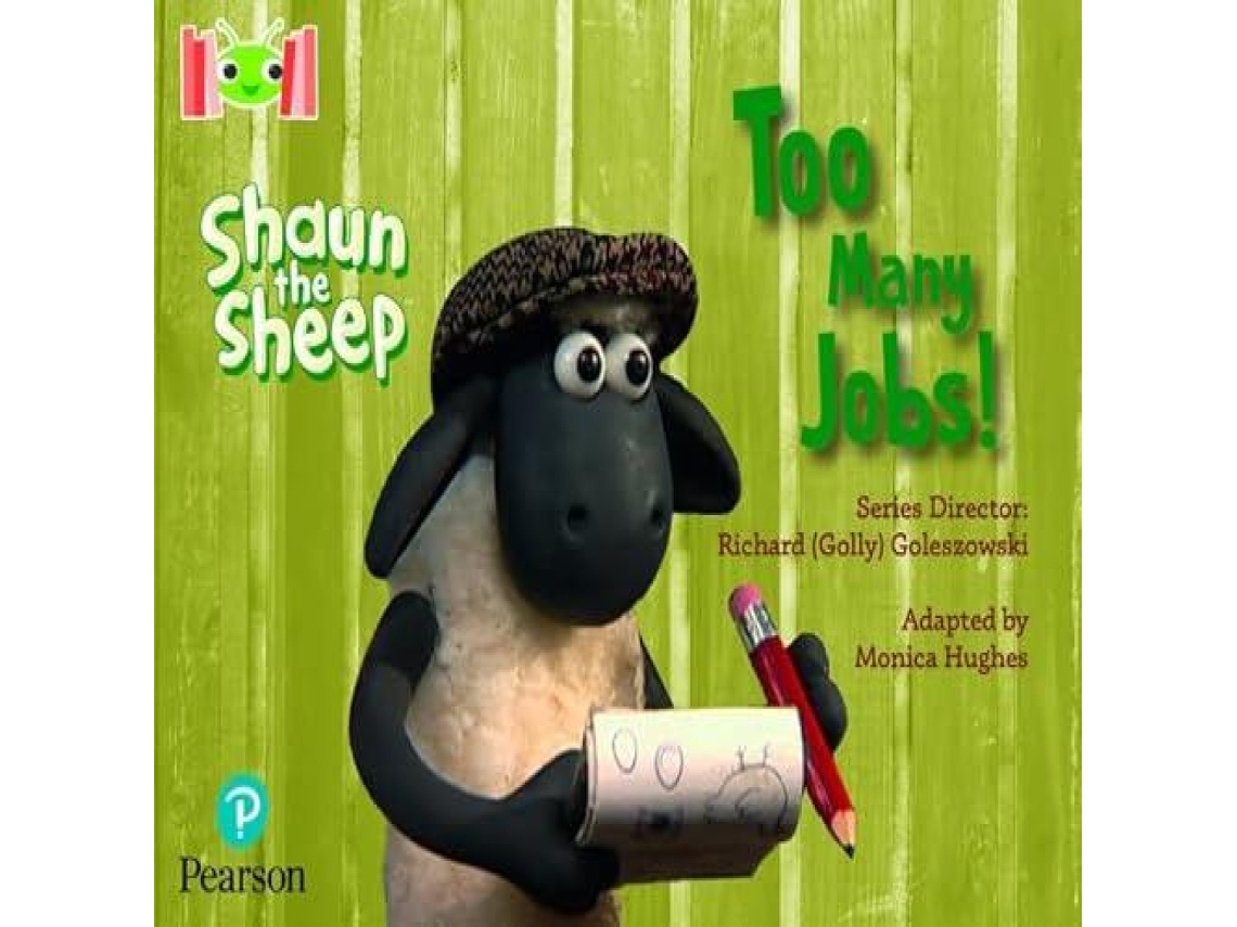 Livro Bug Club Reading Corner Age 4-7 Shaun the Sheep Too Many Jobs! de Monica Hughes (Inglês)