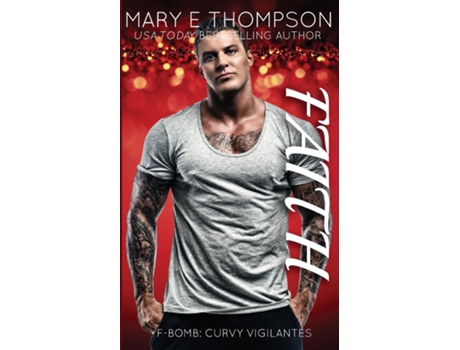Livro FAITH A Curvy Girl Romantic Suspense de Mary E Thompson (Inglês)