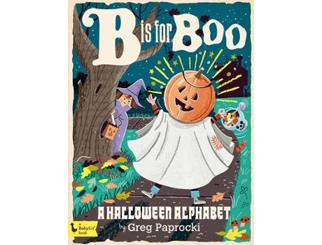 Livro b is for boo: a halloween alphabet de paprocki, ,greg (inglês)