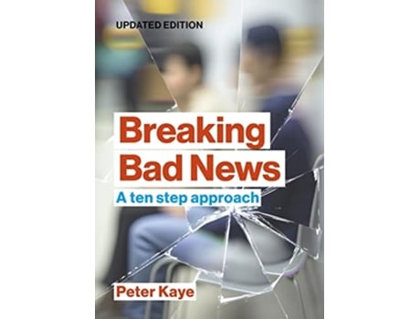 Livro Breaking Bad News De Peter Kaye (inglês)