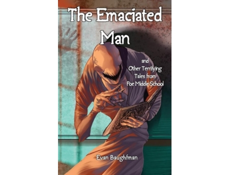 Livro The Emaciated Man De Evan Baughfman (inglês)