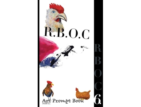 Livro R.b.o.c 6 Art Prompt Book De Ll E Dude (inglês - Capa Dura)