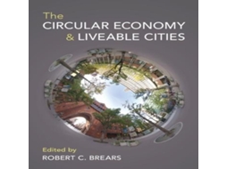 Livro The Circular Economy and Liveable Cities de Cambridge University Press (Inglês)