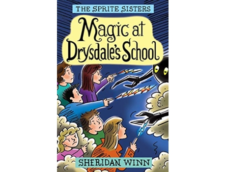 Livro The Sprite Sisters Magic at Drysdales School Vol 7 7 de Sheridan Winn (Inglês)