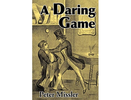 Livro A Daring Game de Peter Missler (Inglês)