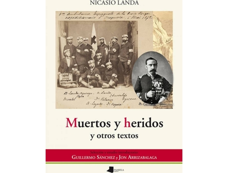 Livro Muertos Y Heridos Y Otros Textos de Nicasio Landa (Espanhol)