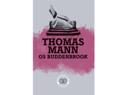 Os Buddenbrook De Thomas Mann