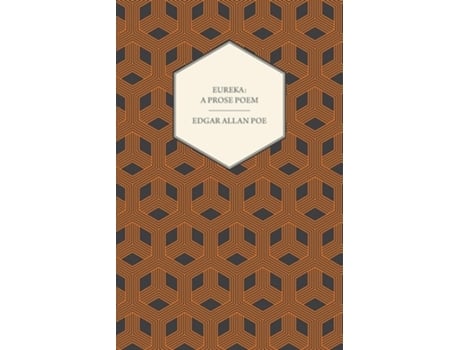 Livro Eureka: A Prose Poem : An Essay on the Material and Spiritual Universe de Edgar Allan Poe ( Inglês )