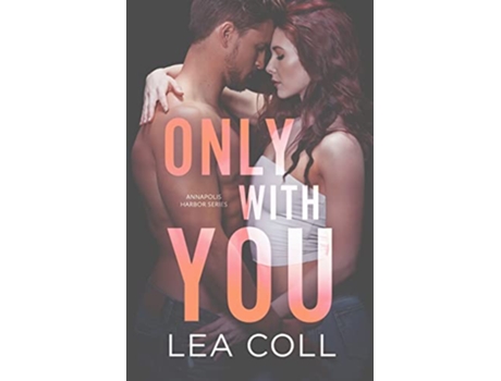 Livro Only with You de Lea Coll (Inglês)