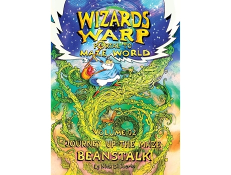 Livro Wizards Warp Journey Up The Maze Beanstalk De Nick Diliberto (inglês - Capa Dura)