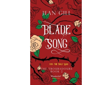 Livro Bladesong 1151 The Holy Land De Jean Gill (inglês)