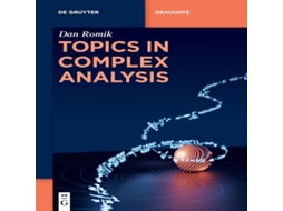Livro Topics in Complex Analysis de Dan Romik (Inglês)