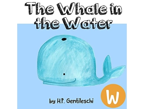 Livro Whale in the Water The Letter W Book de HP Gentileschi (Inglês)