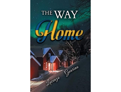 Livro The Way Home de Lucenzo Guarino (Inglês)