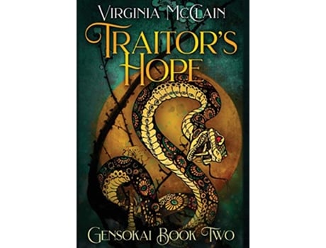 Livro Traitors Hope Chronicles of Gensokai de Virginia Mcclain (Inglês - Capa Dura)