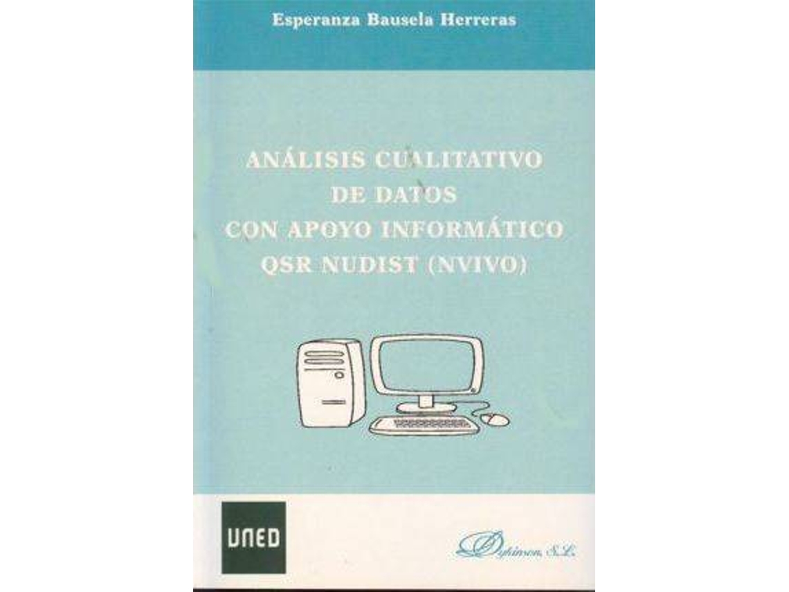 Livro Analisis Cualitativo De Datos Con Apoyo Informatico Qsr Nudist de Esperanza Bausela Herreras (Espanhol)