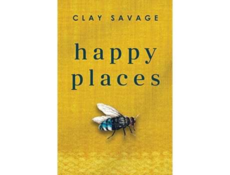 Livro Happy Places de Clay Savage (Inglês)