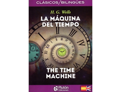 Livro La Máquina Del Tiempo/The Time Machine de H.G Wells (Espanhol)