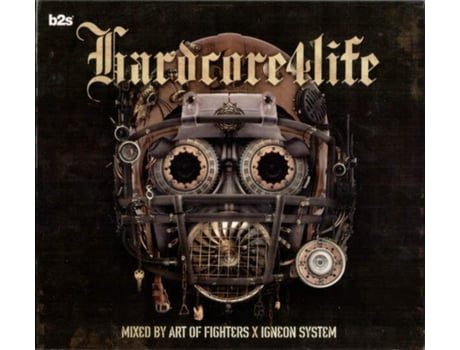Cd Hardcore4life, Art Of Fighters X Igneon System Be Yourself Music