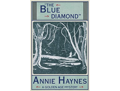 Livro The Blue Diamond de Annie Haynes (Inglês)