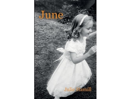 Livro June de Julie Hamill (Inglês)