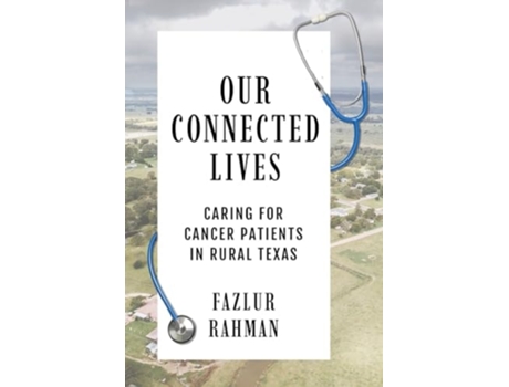 Livro Our Connected Lives de Fazlur Rahman (Inglês)