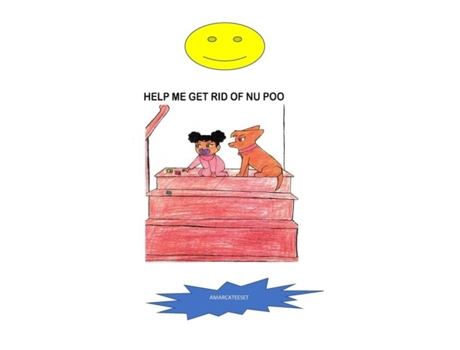 Livro Help Me Get Rid Of Nupoo De Alexandria Hall (inglês)